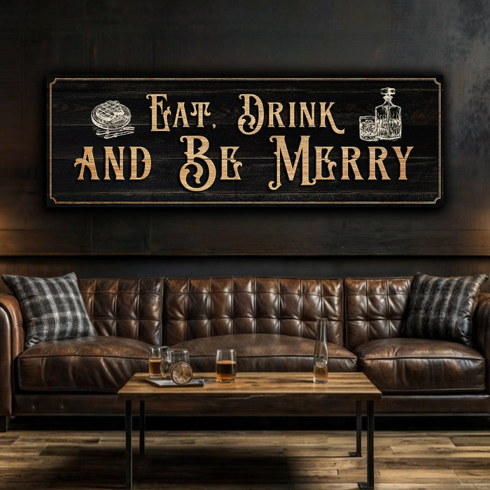 Eat Drink And Be Merry Family Sign