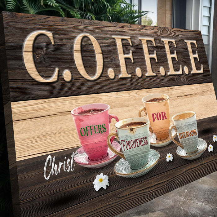 Our Coffee Faith Sign Ii