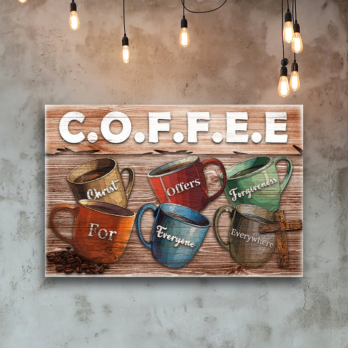 Our Coffee Faith Sign