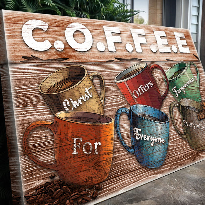 Our Coffee Faith Sign