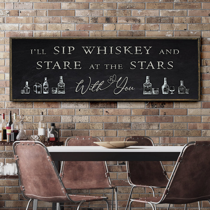 Sip Whiskey With You Bar Sign Ii