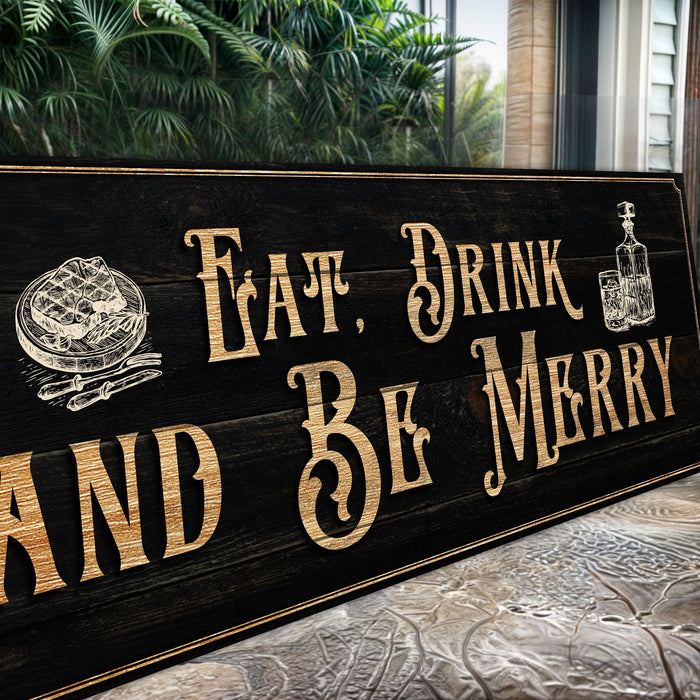 Eat Drink And Be Merry Family Sign
