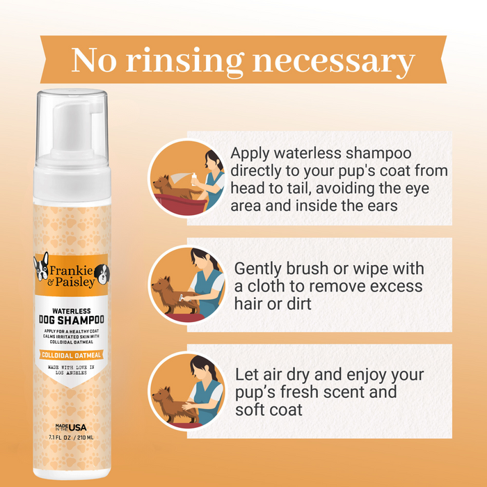 Waterless Dog Shampoo - Colloidal Oatmeal - 7.1oz Pet Grooming Frankie and Paisley Pet Products 