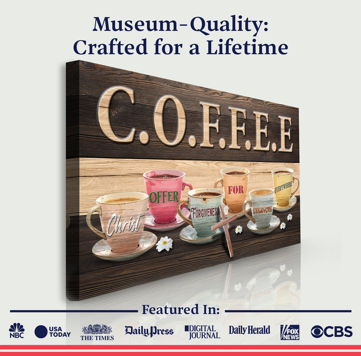 Our Coffee Faith Sign Ii