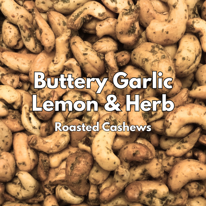 Buttery Garlic, Lemon & Herb Roasted Cashews