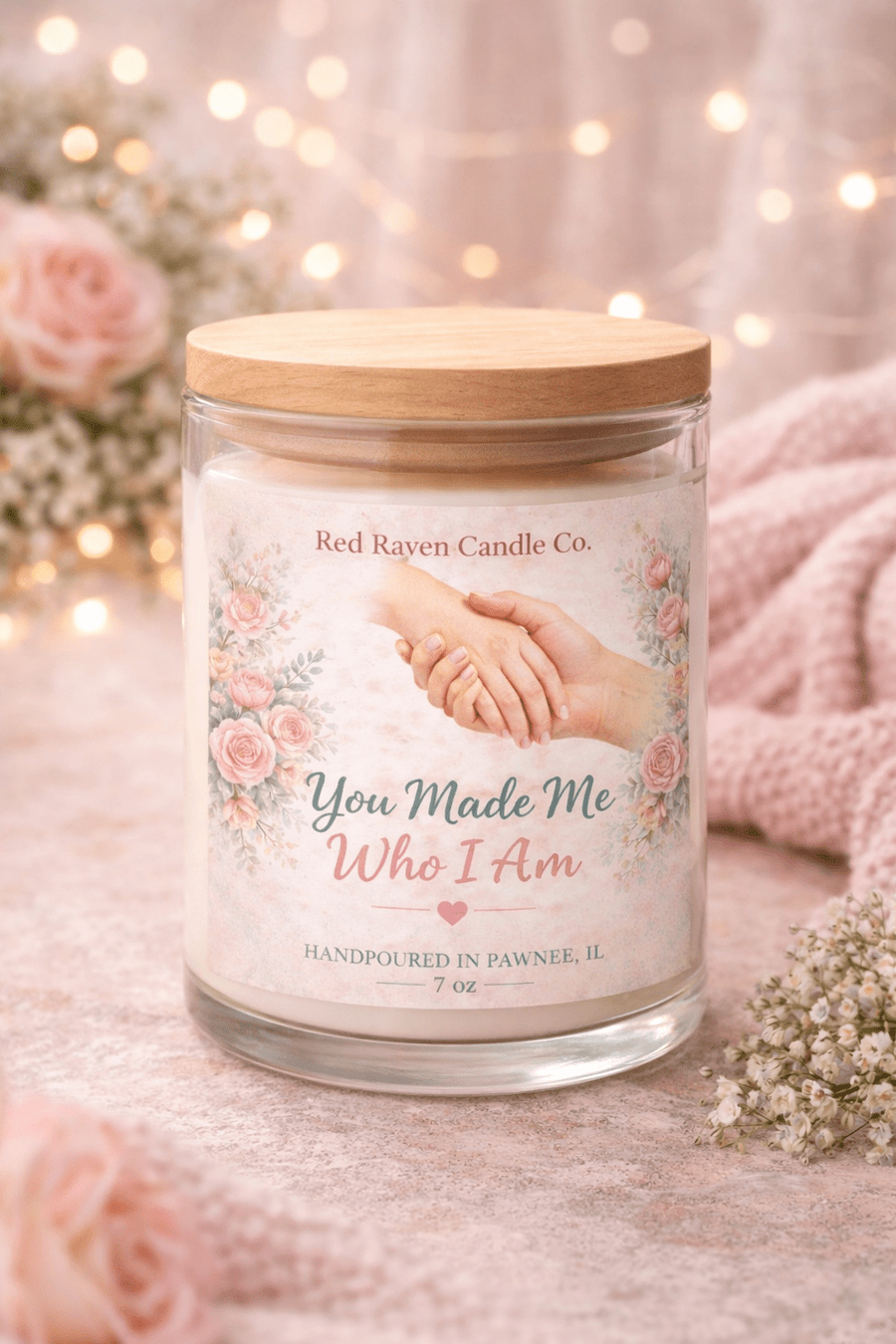 You Made Me Who I Am - Mother’s Day Candle