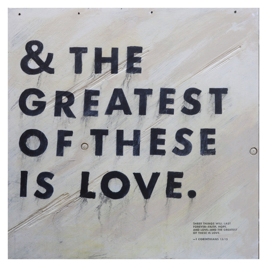 The Greatest of These Is Love art print with bold black lettering.