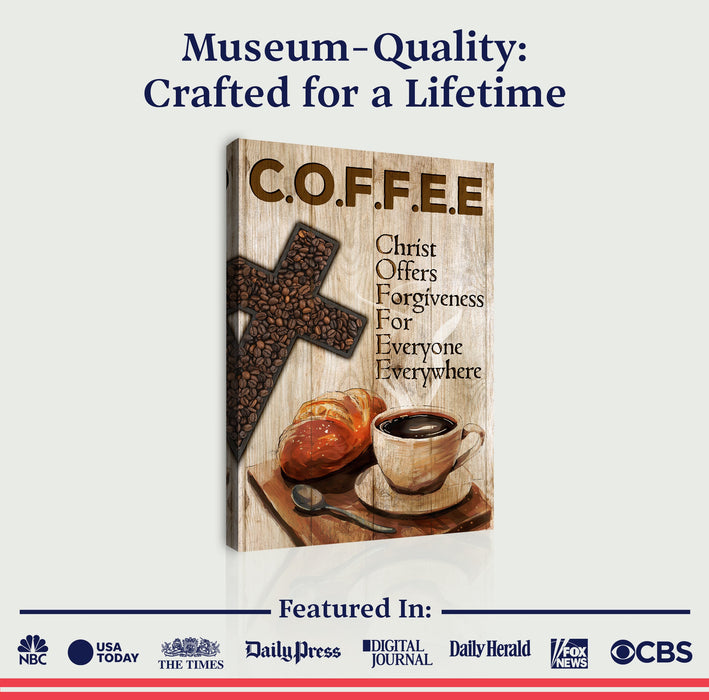 Christ And Coffee Faith Sign Ii