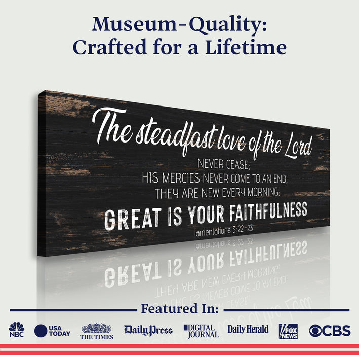 The Steadfast Love Of The Lord Lamentations 3 22 23 Faith Sign