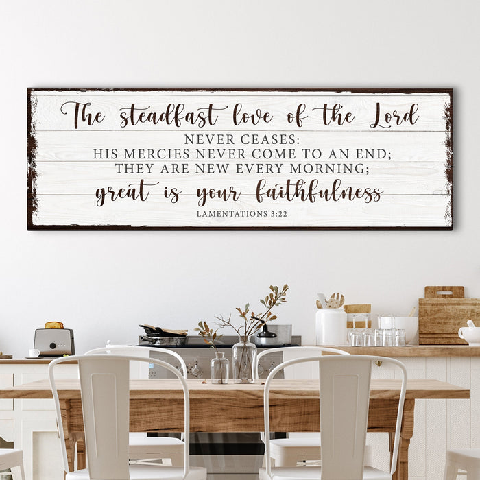 The Steadfast Love Of The Lord Lamentations 3 22 23 Faith Sign Ii