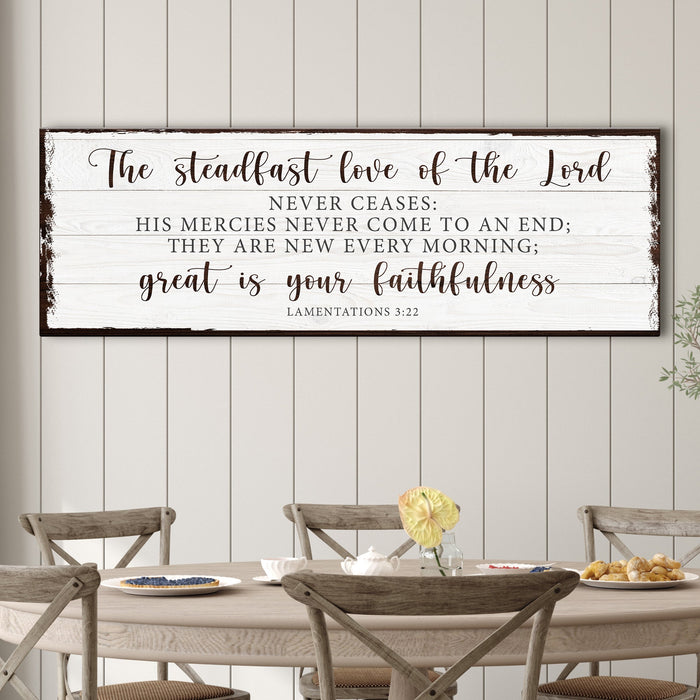 The Steadfast Love Of The Lord Lamentations 3 22 23 Faith Sign Ii
