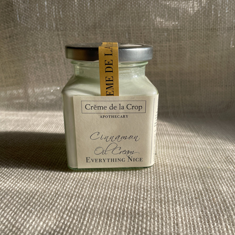 Everything Nice - Cinnamon Oil Cream
