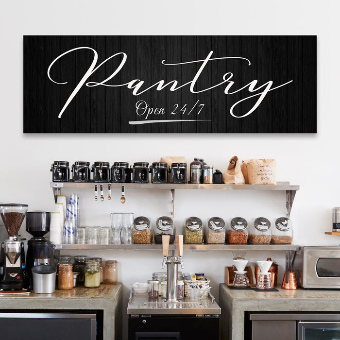Pantry Open 24 7 Sign