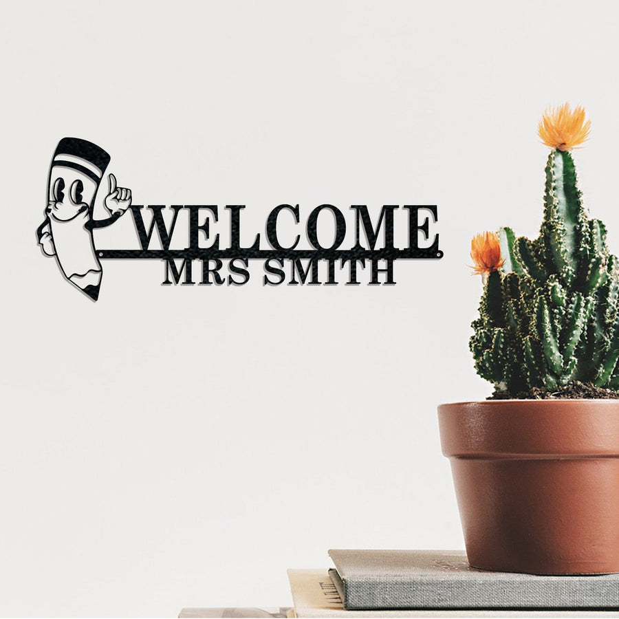 BACK TO SCHOOL- WELCOME PENCIL Personalized Metal Sign