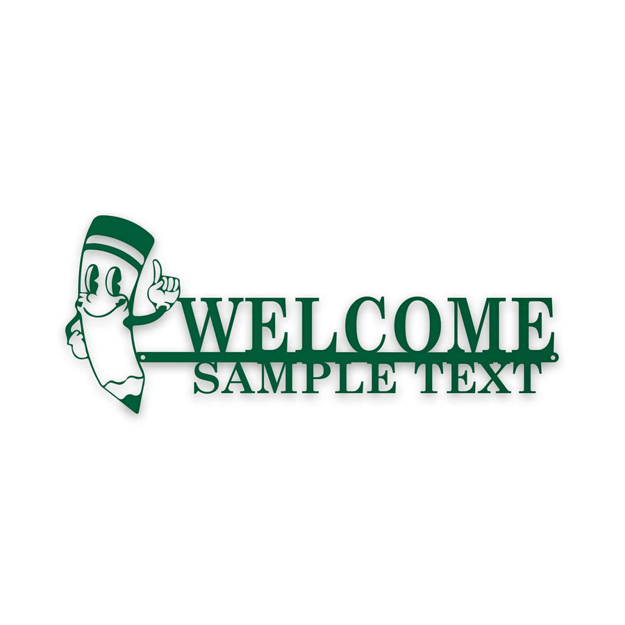 BACK TO SCHOOL- WELCOME PENCIL Personalized Metal Sign