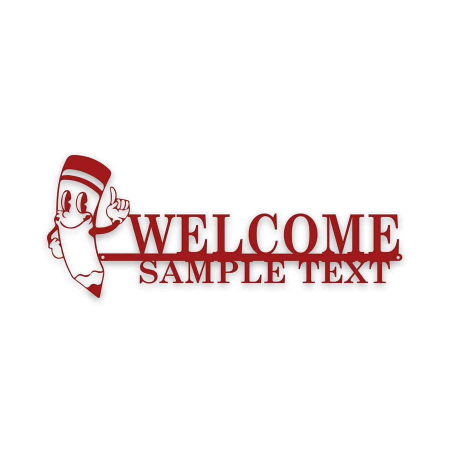 BACK TO SCHOOL- WELCOME PENCIL Personalized Metal Sign