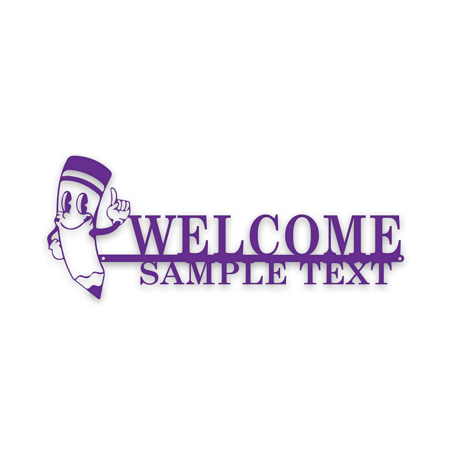BACK TO SCHOOL- WELCOME PENCIL Personalized Metal Sign