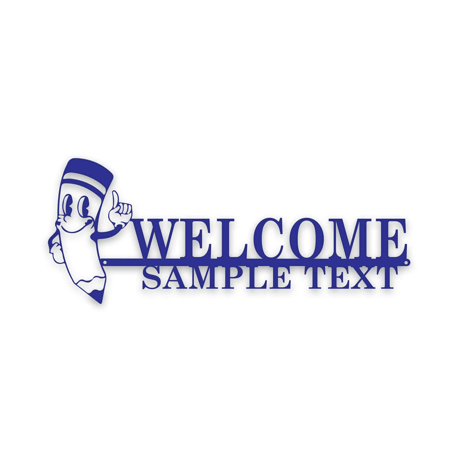 BACK TO SCHOOL- WELCOME PENCIL Personalized Metal Sign