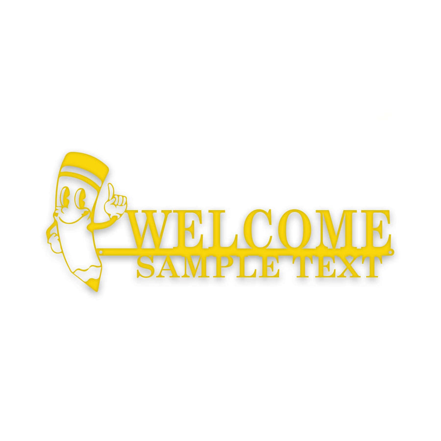 BACK TO SCHOOL- WELCOME PENCIL Personalized Metal Sign