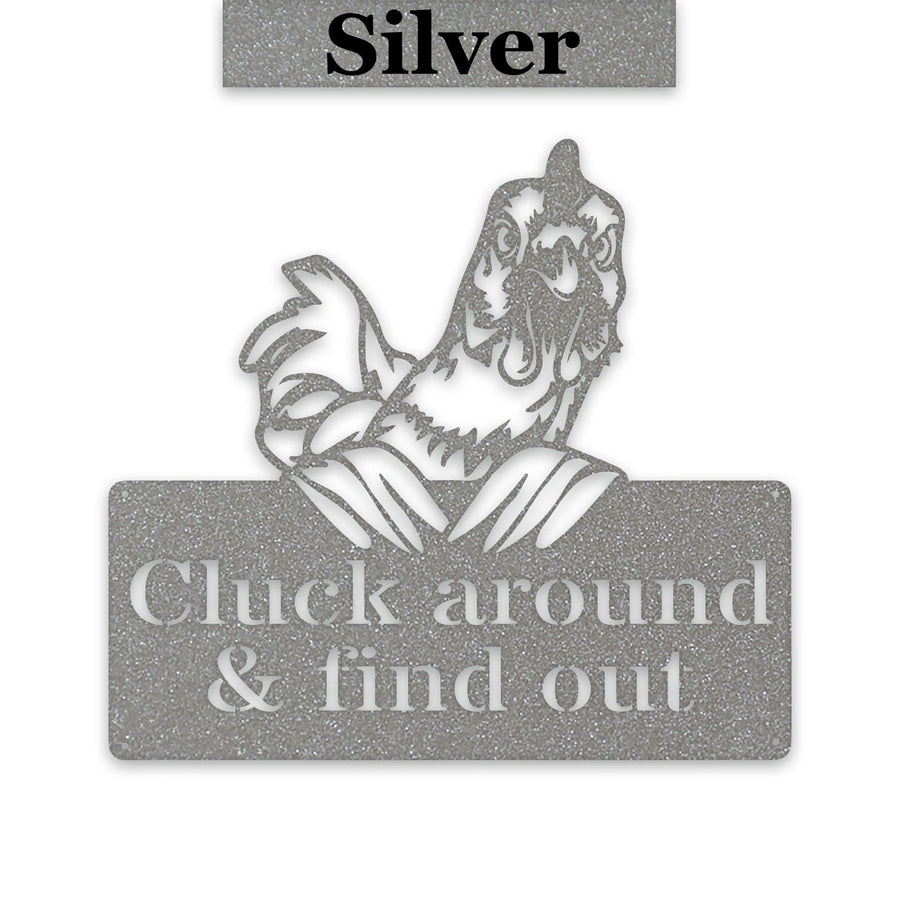 Cluck Around and Find Out Chicken Sign - Funny Metal Chicken Wall Art | Rustic Farmhouse Decor