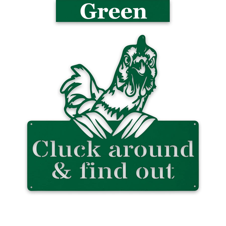 Cluck Around and Find Out Chicken Sign - Funny Metal Chicken Wall Art | Rustic Farmhouse Decor