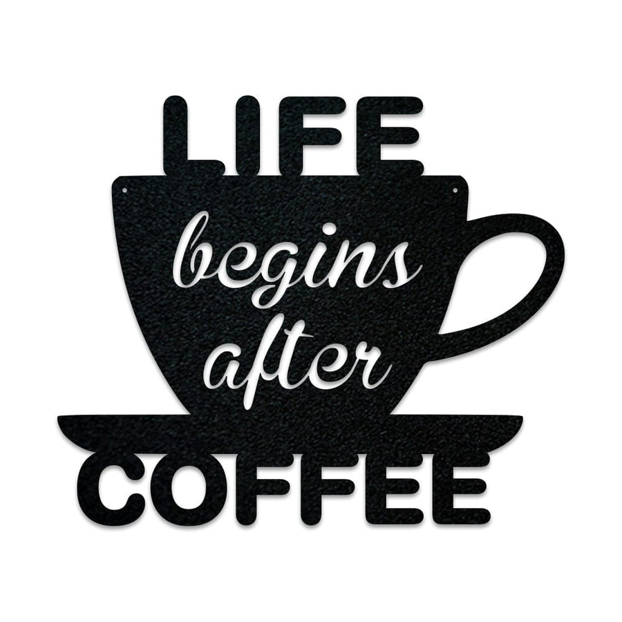 Life Begins After Coffee Metal Sign - Durable Rustic Metal Wall Decor for Office & Coffee Nook