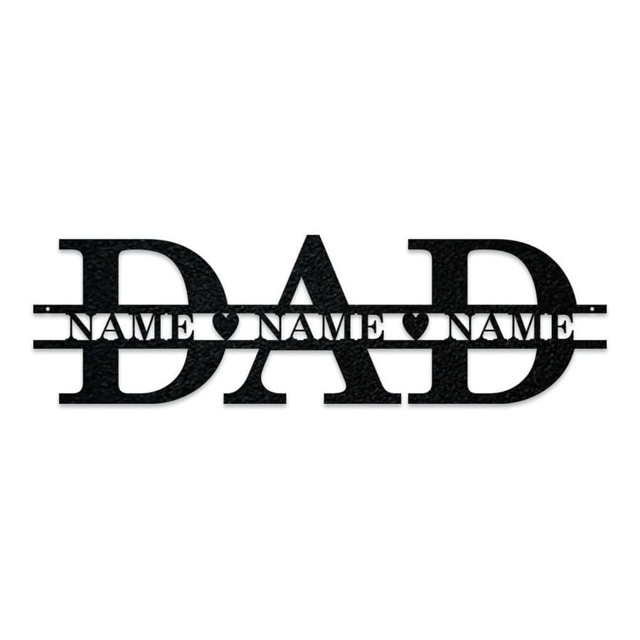 Dad & Family Names Custom Metal Sign
