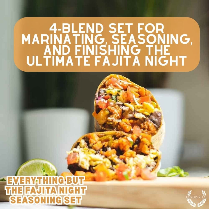 Everything But The Fajita Night Collection | Set of 4 Collections & Gift Sets Gustus Vitae