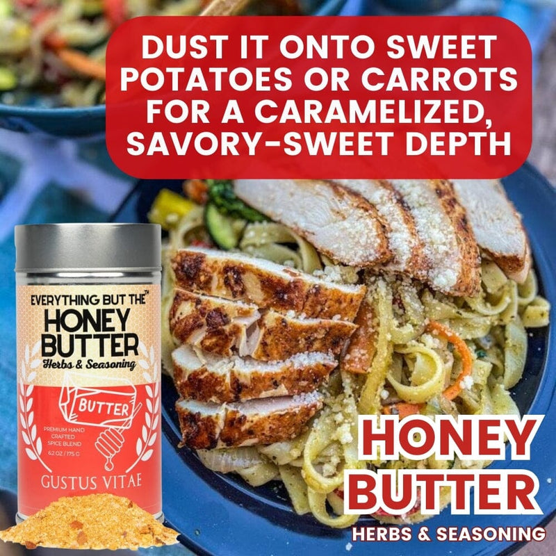 Everything But The Honey Butter Herbs & Seasoning Gourmet Seasonings Gustus Vitae