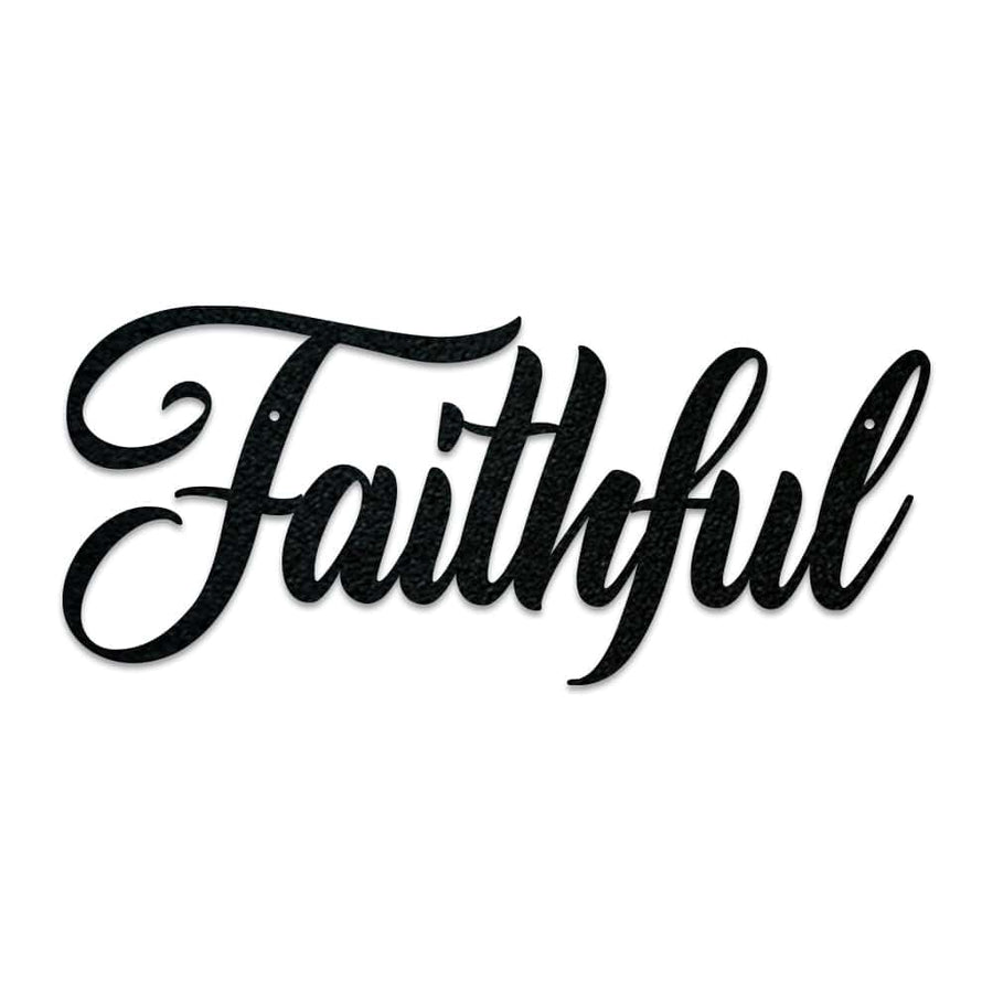 Faithful - Metal Decor Sign