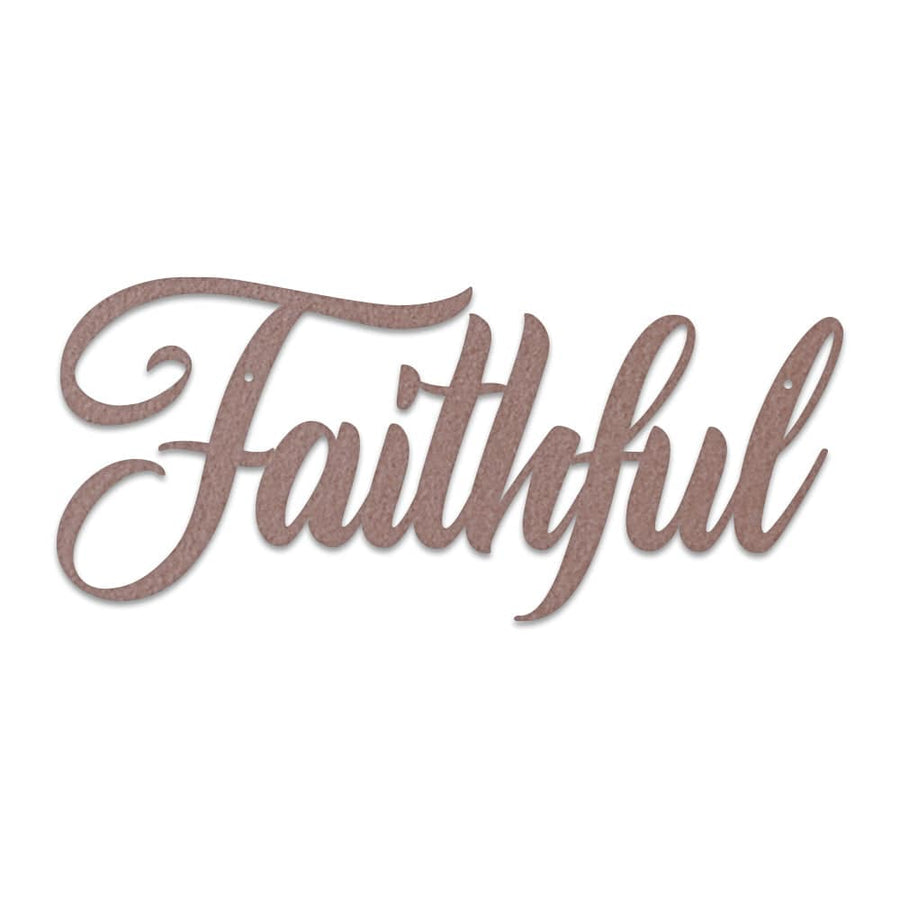Faithful - Metal Decor Sign