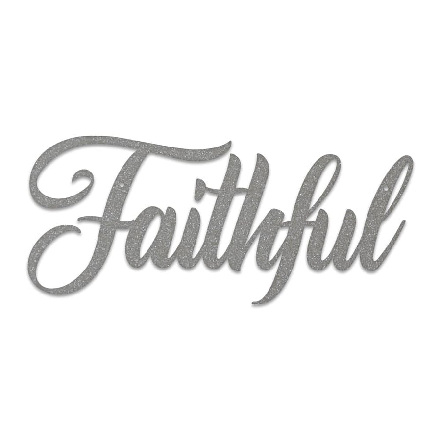 Faithful - Metal Decor Sign