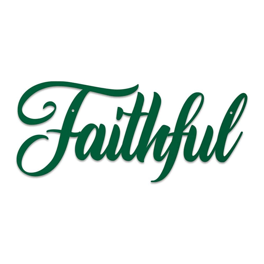 Faithful - Metal Decor Sign