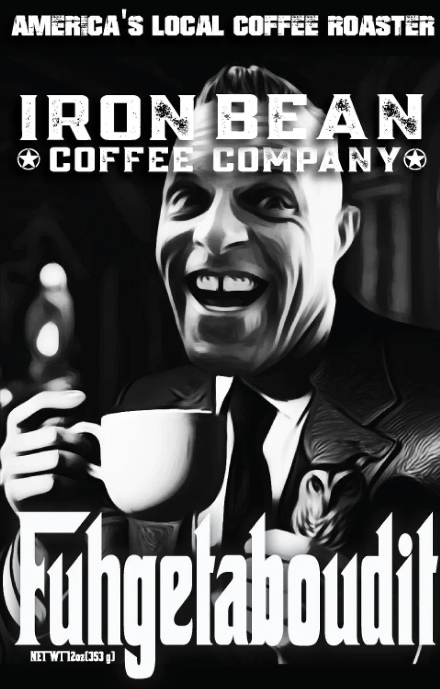 Fuggedaboutit - Espresso Blend