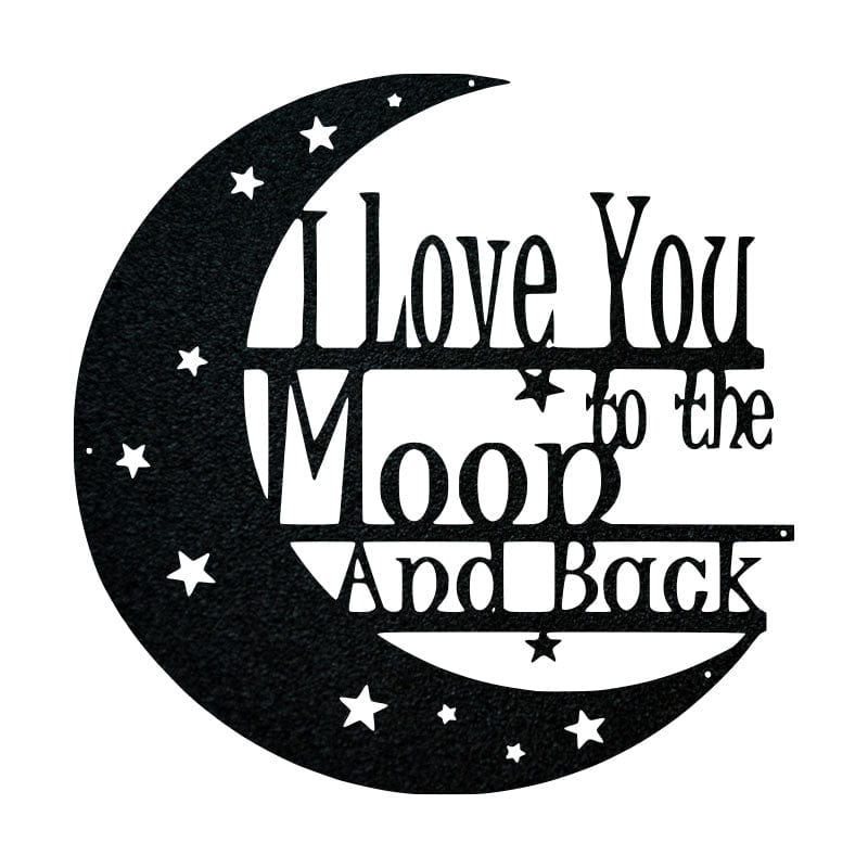 I Love You to the Moon & Back Metal Sign