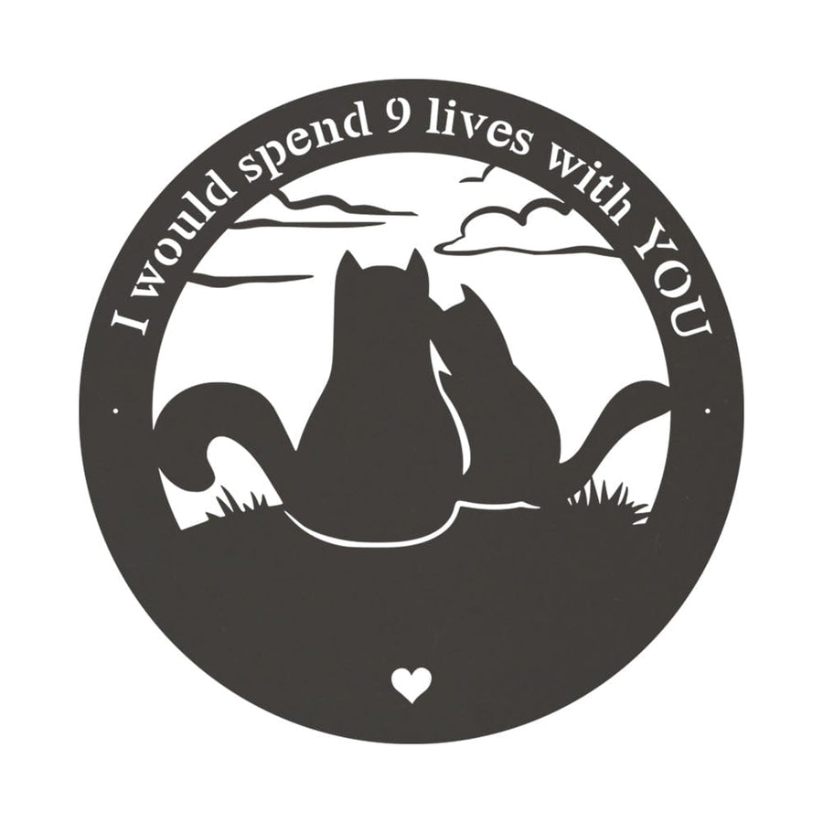 I Would Spend 9 Lives with You - Monogram Metal Cat Sign
