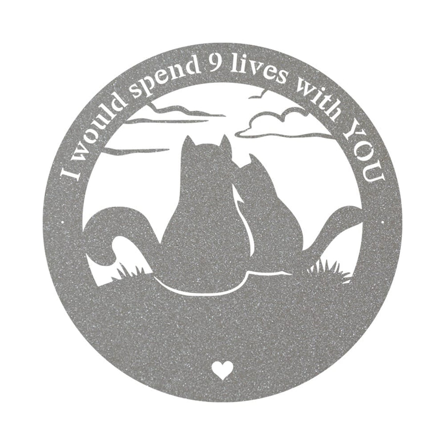 I Would Spend 9 Lives with You - Monogram Metal Cat Sign