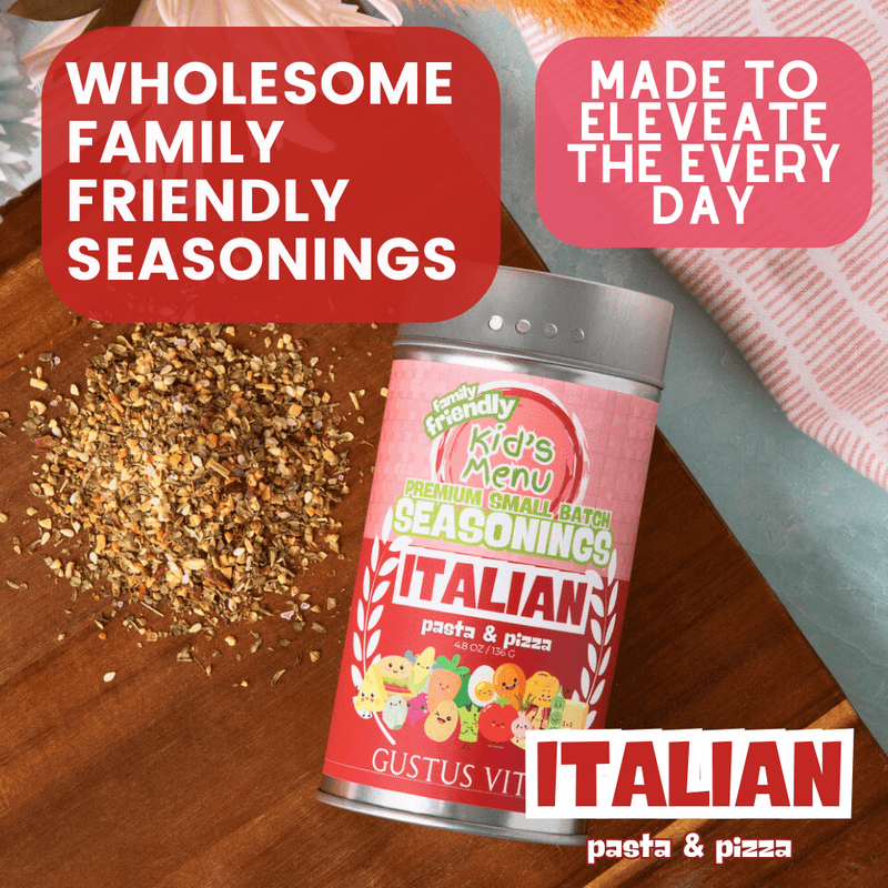 Kid’s Menu: Italian: Pasta & Pizza Seasoning Gourmet Seasonings Gustus Vitae