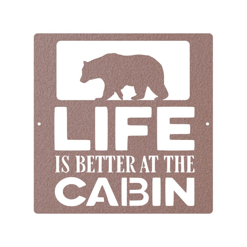 Life is Better at the Cabin - Bear