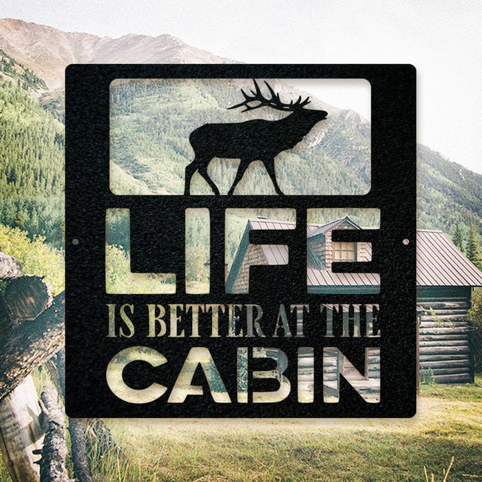 Life is Better at the Cabin - Elk