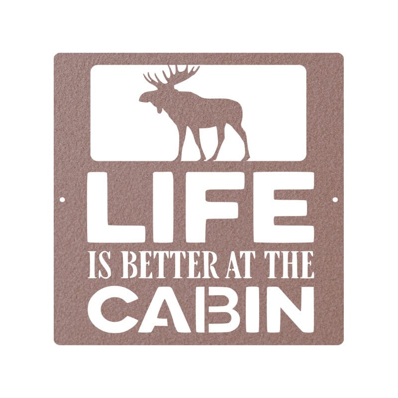 Life is Better at the Cabin - Moose