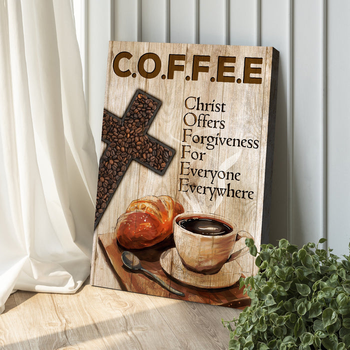 Christ And Coffee Faith Sign Ii