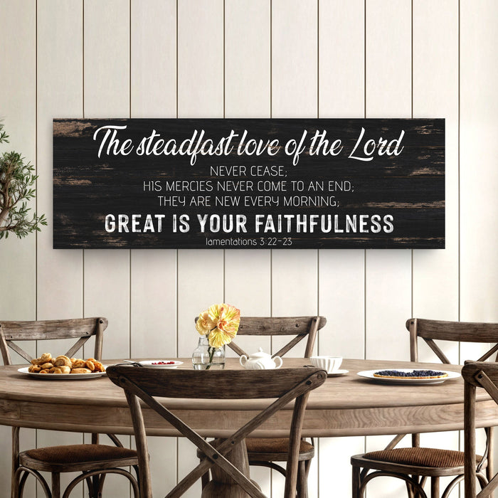 The Steadfast Love Of The Lord Lamentations 3 22 23 Faith Sign