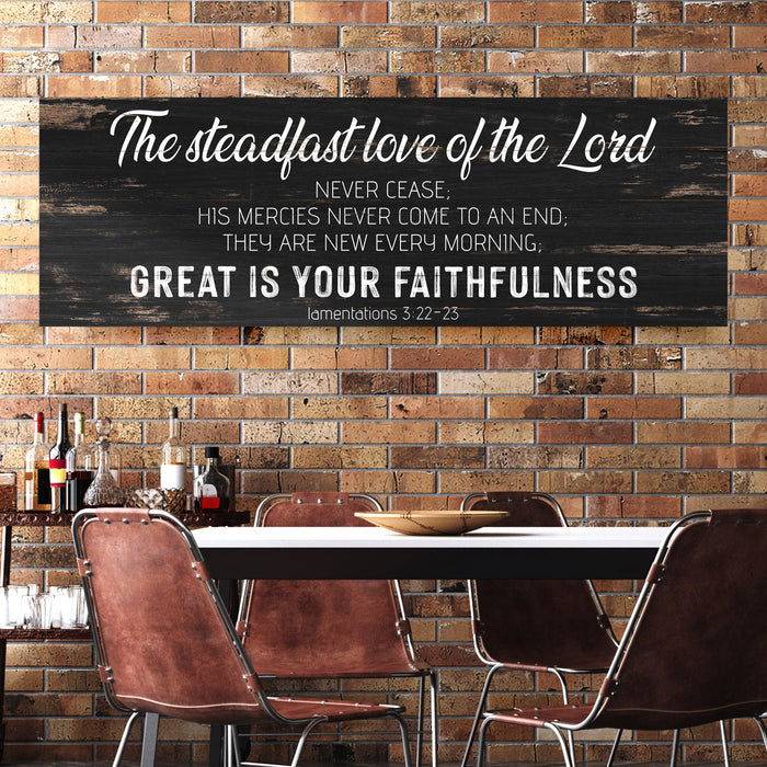 The Steadfast Love Of The Lord Lamentations 3 22 23 Faith Sign