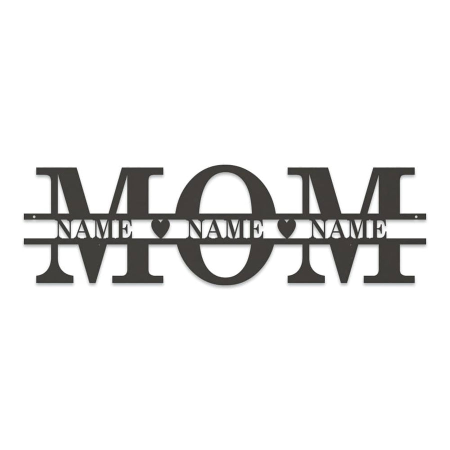 Mom & Family Names Custom Metal Sign