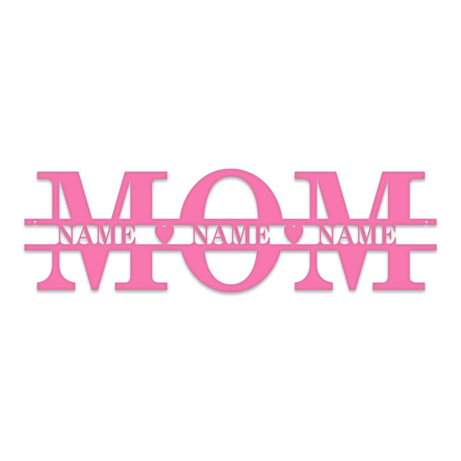 Mom & Family Names Custom Metal Sign