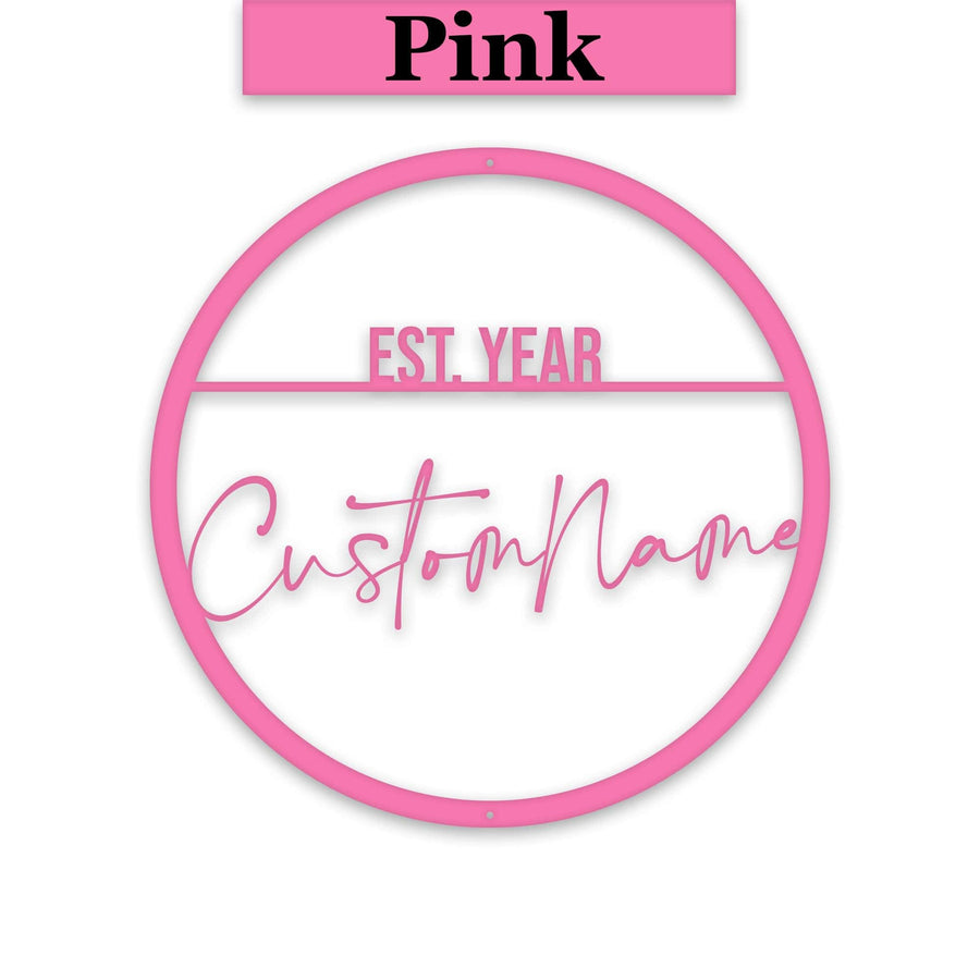 Name Script w Est Date Metal Circle Customizable Sign