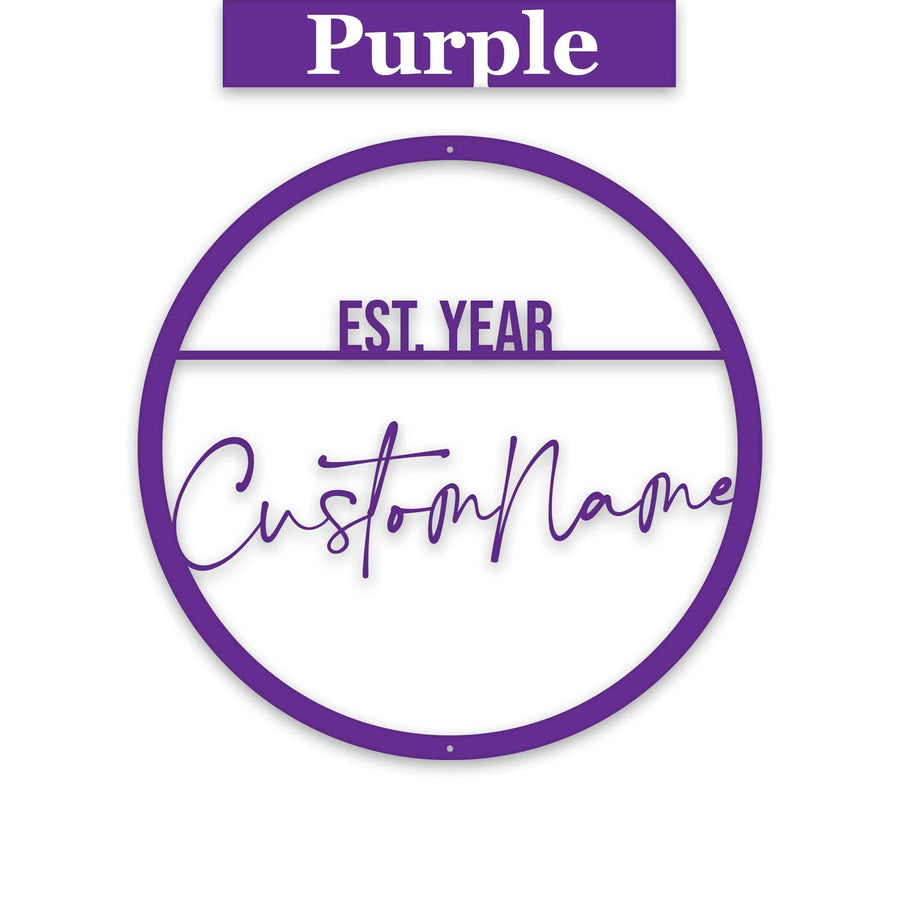 Name Script w Est Date Metal Circle Customizable Sign