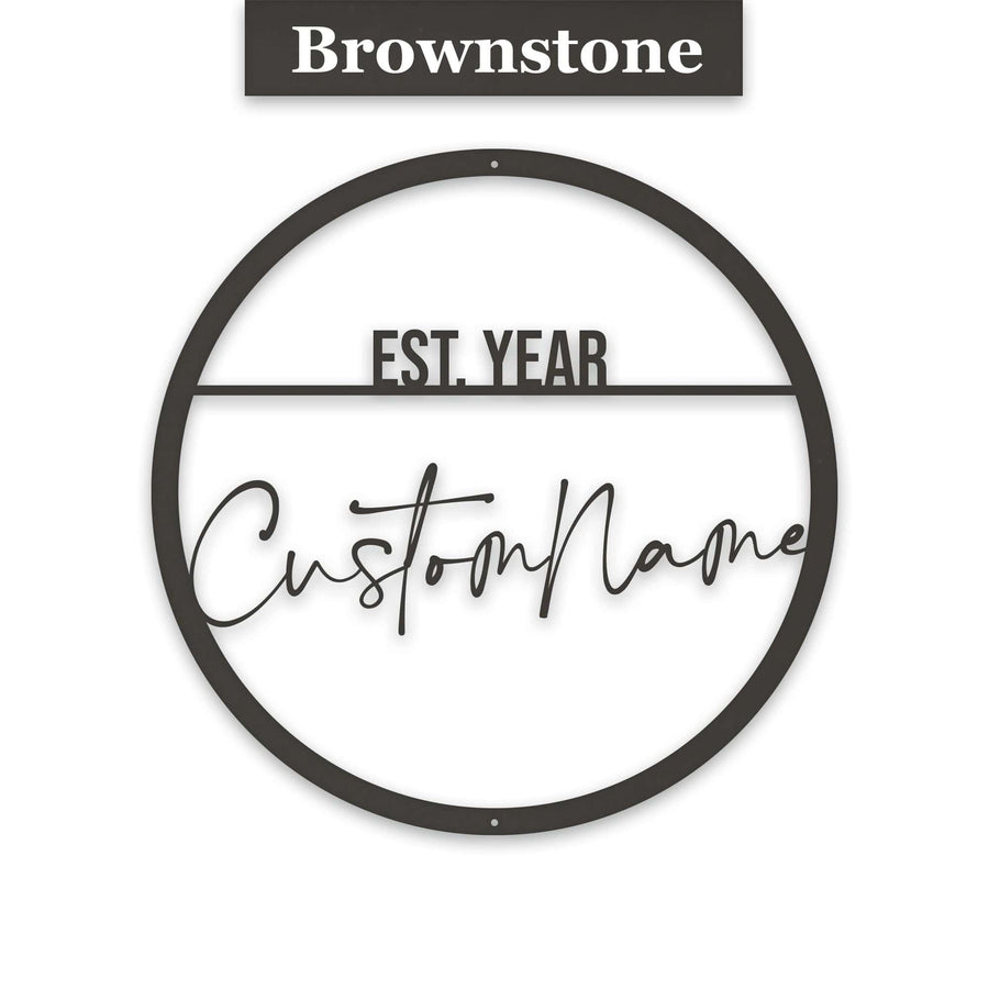 Name Script w Est Date Metal Circle Customizable Sign