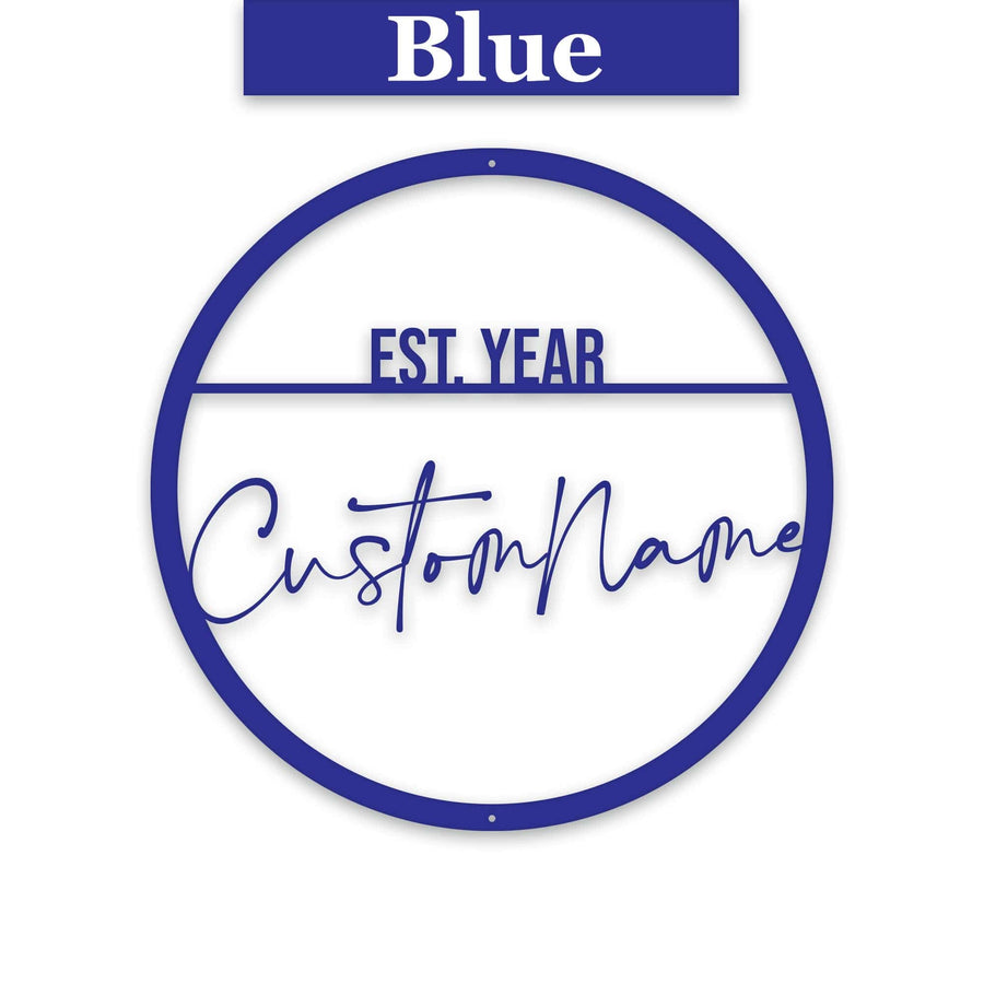 Name Script w Est Date Metal Circle Customizable Sign